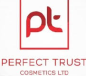 Perfect Trust Cosmetics Ltd